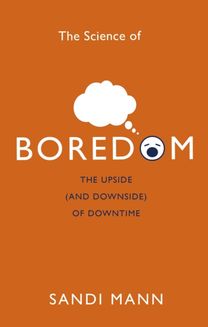 Science of Boredom