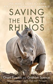 Saving the Last Rhinos Saving the Last Rhinos