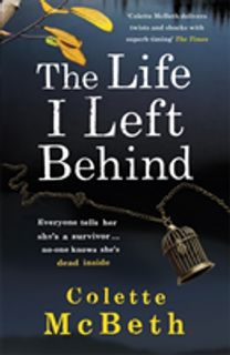 Life I Left Behind