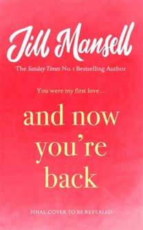 And Now You're Back