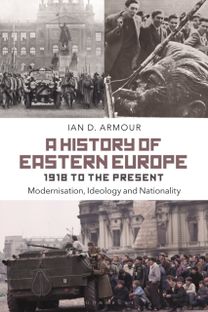 History of Eastern Europe 1918 to the Present History of Eastern Europe 1918 to the Present