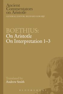 Boethius: on Aristotle on Interpretation 1-3