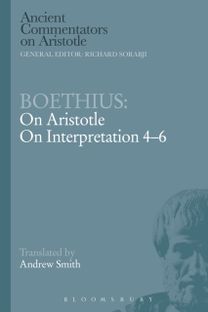 Boethius: on Aristotle on Interpretation 4-6