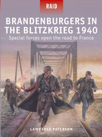 Brandenburgers in the Blitzkrieg 1940