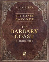 Silver Bayonet: The Barbary Coast