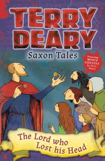 Saxon Tales: the Lord Who Lost His Head
