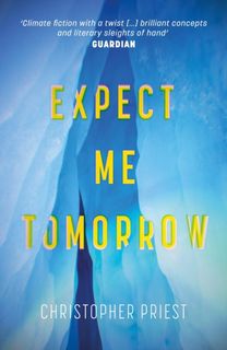 Expect Me Tomorrow Expect Me Tomorrow