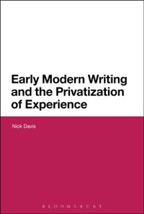 Early Modern Writing and the Privatization of Experience
