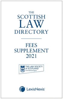 Scottish Law Directory: the White Book Fees Supplement 2021
