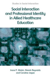 Social Interaction and Professional Identity in Allied Healthcare Education