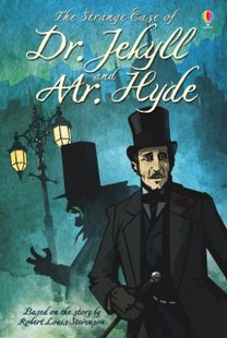 The Strange Case of Dr. Jekyll and Mr. Hyde The Strange Case of Dr. Jekyll and Mr. Hyde