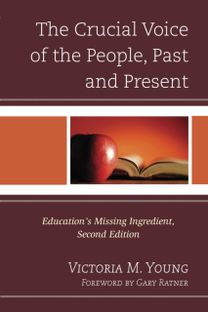 Crucial Voice of the People, Past and Present Crucial Voice of the People, Past and Present