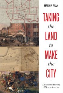Taking the Land to Make the City