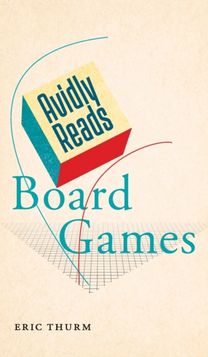 Avidly Reads Board Games
