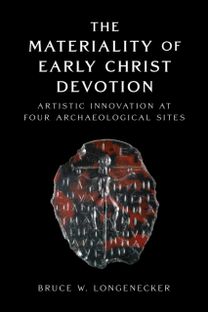 Materiality of Early Christ Devotion