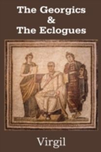 Georgics & the Eclogues
