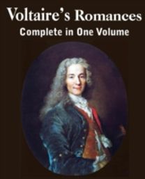 Voltaire's Romances, Complete in One Volume
