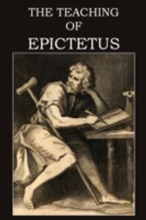 Teaching of Epictetus Teaching of Epictetus