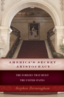 America's Secret Aristocracy
