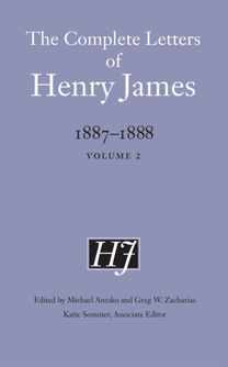 Complete Letters of Henry James, 1887–1888