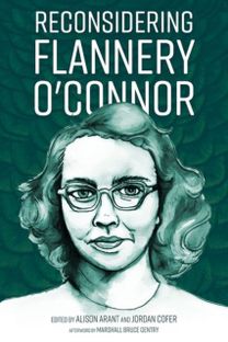 Reconsidering Flannery O'connor