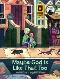 Maybe God is Like that Too