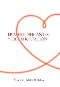 Frases Edificantes Y De Exhortacion