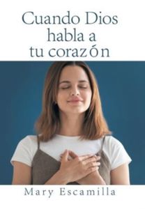 Cuando Dios Habla a Tu Corazon