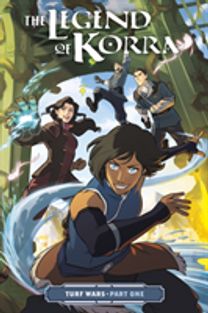 Legend of Korra, The: Turf Wars Part One Legend of Korra, The: Turf Wars Part One