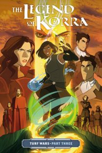 Legend of Korra, The: Turf Wars Part 3 Legend of Korra, The: Turf Wars Part 3