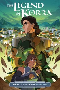 Legend of Korra: Ruins of the Empire Part Two