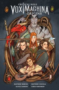 Critical Role: Vox Machina Origins Volume I