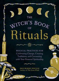 The Witch's Book of Rituals