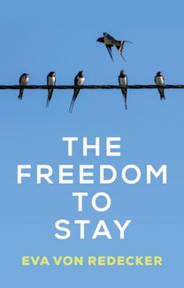 Freedom to Stay