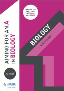 Aiming for an a in A-Level Biology
