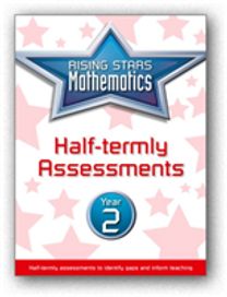 Rising Stars Mathematics Year 2 Half-Termly Assessments