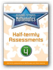 Rising Stars Mathematics Year 4 Half-Termly Assessments