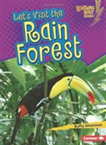 Let's Visit the Rain Forest