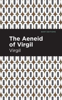Aeneid of Virgil Aeneid of Virgil