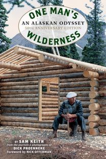 One Man's Wilderness, 50Th Anniversary Edition