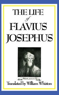 Life of Flavius Josephus Life of Flavius Josephus