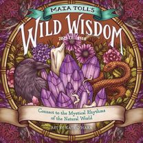 Maia Toll's Wild Wisdom Wall Calendar 2023