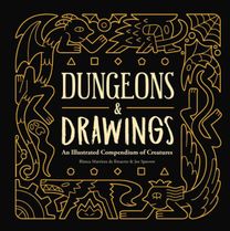 Dungeons and Drawings: an Illustrated Compendium of Creatures