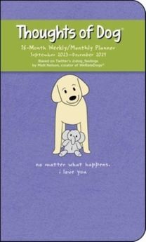Thoughts of Dog 16-Month 2023-2024 Weekly/Monthly Planner Calendar