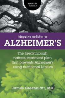 Integrative Medicine for Alzheimer's Integrative Medicine for Alzheimer's