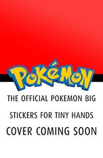The Official Pokemon Big Stickers for Tiny Hands