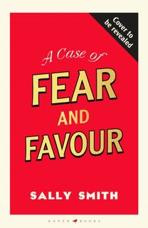 Case of Fear and Favour