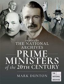 Images of the National Archives: Prime Ministers of the 20Th Century