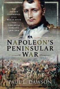 Napoleon's Peninsular War Napoleon's Peninsular War