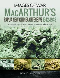 Macarthur's Papua New Guinea Offensive, 1942-1943